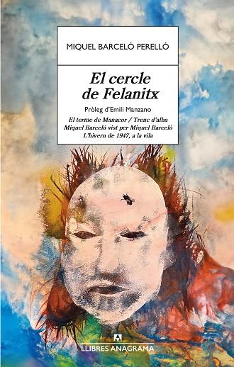 EL CERCLE DE FELANITX | 9788433906236 | BARCELÓ PERELLÓ, MIQUEL | Llibres Parcir | Librería Parcir | Librería online de Manresa | Comprar libros en catalán y castellano online