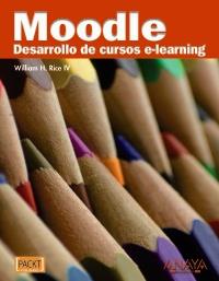 MOODLE DESARROLLO DE CURSOS E-LEARNING | 9788441527485 | WILLIAM H RICE IV | Llibres Parcir | Llibreria Parcir | Llibreria online de Manresa | Comprar llibres en català i castellà online