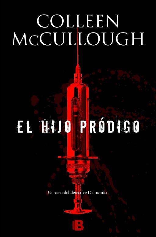 EL HIJO PRÓDIGO | 9788466655477 | MCCULLOUGH, COLLEEN | Llibres Parcir | Llibreria Parcir | Llibreria online de Manresa | Comprar llibres en català i castellà online