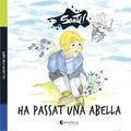 HA PASSAT UNA ABELLA | 9788417091040 | MARESME FUNDACIÓ | Llibres Parcir | Librería Parcir | Librería online de Manresa | Comprar libros en catalán y castellano online