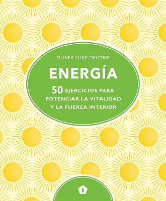 ENERGÍA | 9788416407828 | DELORIE, OLIVER LUKE | Llibres Parcir | Librería Parcir | Librería online de Manresa | Comprar libros en catalán y castellano online