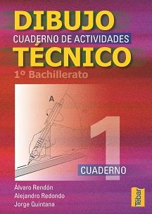 DIBUJO TECNICO 1 BACHILLERATO CUADERNO ACTIVIDADES 1 | 9788495447630 | RENDON ALVARO | Llibres Parcir | Librería Parcir | Librería online de Manresa | Comprar libros en catalán y castellano online