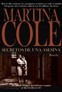 Secretos de una asesina | 9788420673776 | Cole, Martina | Llibres Parcir | Librería Parcir | Librería online de Manresa | Comprar libros en catalán y castellano online