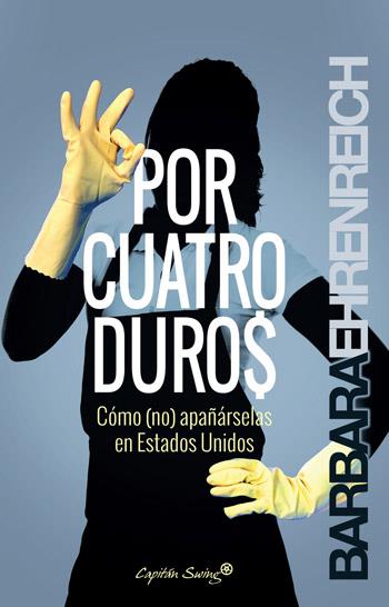 POR CUATRO DUROS | 9788494221316 | BARBARA EHRENREICH | Llibres Parcir | Librería Parcir | Librería online de Manresa | Comprar libros en catalán y castellano online