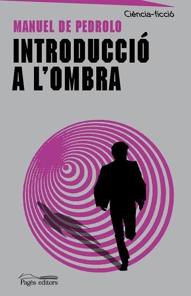 INTRODUCCIÓ A L' OMBRA | 9788499757353 | DE PEDROLO MOLINA, MANUEL | Llibres Parcir | Librería Parcir | Librería online de Manresa | Comprar libros en catalán y castellano online