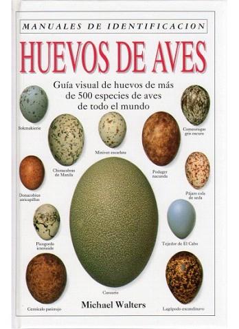 MANUAL IDENTIFICACION HUEVOS DE AVES | 9788428209861 | WALTERS | Llibres Parcir | Llibreria Parcir | Llibreria online de Manresa | Comprar llibres en català i castellà online