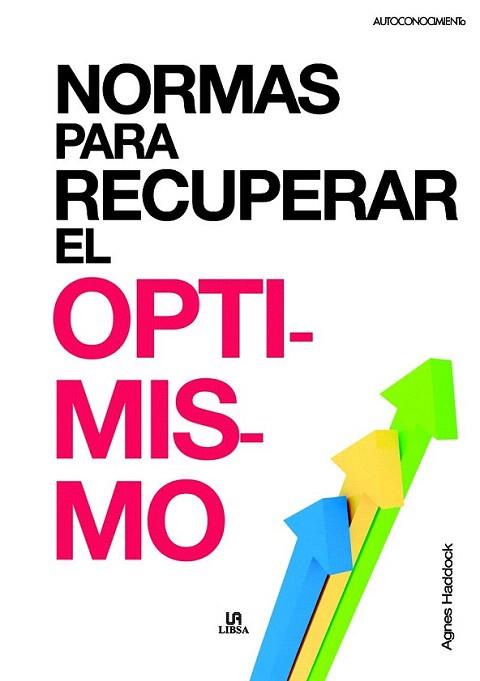 NORMAS PARA RECUPERAR EL OPTIMISMO | 9788466219990 | HADDOCK ANGES | Llibres Parcir | Librería Parcir | Librería online de Manresa | Comprar libros en catalán y castellano online