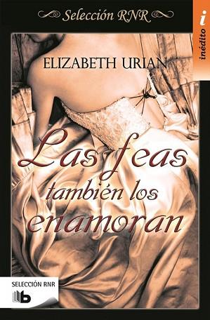 LAS FEAS TAMBIÉN LOS ENAMORAN (SELECCIÓN RNR) | 9788490703540 | URIAN, ELIZABETH | Llibres Parcir | Librería Parcir | Librería online de Manresa | Comprar libros en catalán y castellano online