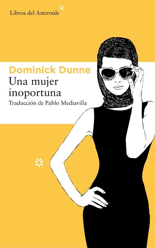 UNA MUJER INOPORTUNA | 9788417007799 | DUNNE, DOMINICK | Llibres Parcir | Librería Parcir | Librería online de Manresa | Comprar libros en catalán y castellano online