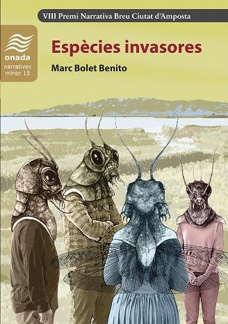 ESPÈCIES INVASORES | 9788419606761 | BOLET BENITO, MARC | Llibres Parcir | Librería Parcir | Librería online de Manresa | Comprar libros en catalán y castellano online