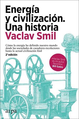 ENERGÍA Y CIVILIZACIÓN. UNA HISTORIA | 9788418741258 | SMIL, VACLAV | Llibres Parcir | Llibreria Parcir | Llibreria online de Manresa | Comprar llibres en català i castellà online
