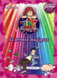 TINA SUPERBRUIXA FA BROMES MAGIQUES (COLOR/OLOR) | 9788499061429 | KNISTER | Llibres Parcir | Llibreria Parcir | Llibreria online de Manresa | Comprar llibres en català i castellà online
