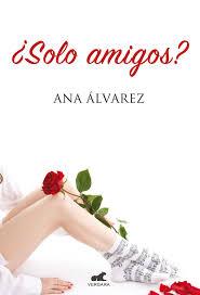 SOLO AMIGOS | 9788416076147 | ALVAREZ,ANA | Llibres Parcir | Llibreria Parcir | Llibreria online de Manresa | Comprar llibres en català i castellà online