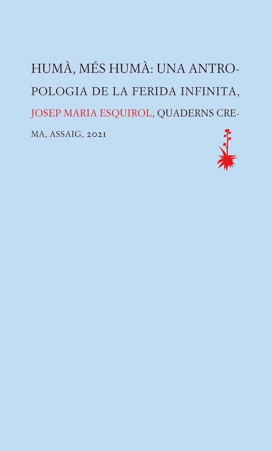 HUMÀ, MÉS HUMÀ | 9788477276449 | ESQUIROL CALAF, JOSEP MARIA | Llibres Parcir | Llibreria Parcir | Llibreria online de Manresa | Comprar llibres en català i castellà online