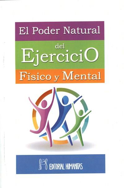 PODER NATURAL DEL EJERCICIO FISICO Y MENTAL | 9788479104894 | AA.VV | Llibres Parcir | Llibreria Parcir | Llibreria online de Manresa | Comprar llibres en català i castellà online