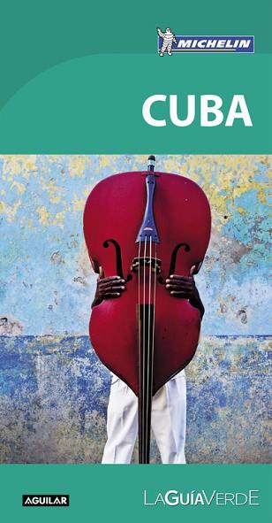 CUBA (LA GUÍA VERDE 2016) | 9788403515420 | MICHELIN | Llibres Parcir | Librería Parcir | Librería online de Manresa | Comprar libros en catalán y castellano online