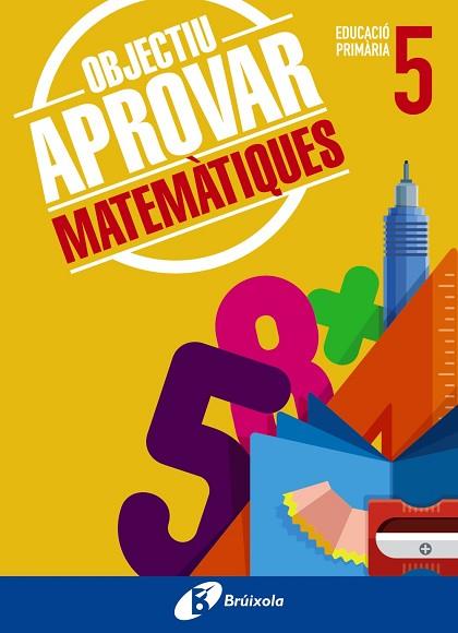 OBJECTIU APROVAR MATEMÀTIQUES 5 PRIMÀRIA | 9788499062099 | ROIG COMPANY, ALBERT | Llibres Parcir | Llibreria Parcir | Llibreria online de Manresa | Comprar llibres en català i castellà online