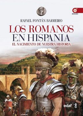 LOS ROMANOS EN HISPANIA | 9788441434028 | FONTÁN BARREIRO, RAFAEL | Llibres Parcir | Librería Parcir | Librería online de Manresa | Comprar libros en catalán y castellano online