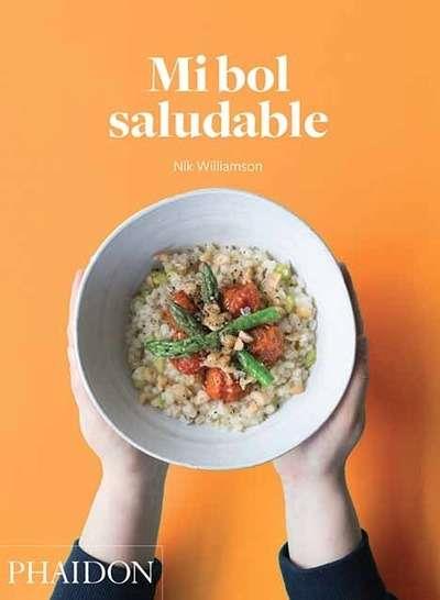 MI BOL SALUDABLE | 9780714873589 | WILLIAMSON, NIK | Llibres Parcir | Llibreria Parcir | Llibreria online de Manresa | Comprar llibres en català i castellà online