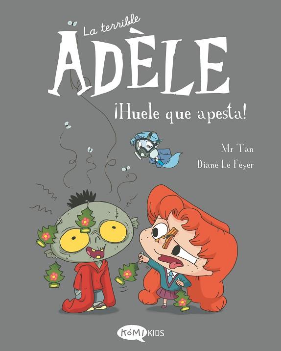 LA TERRIBLE ADÈLE VOL.11 ¡HUELE QUE APESTA! | 9788419183491 | , MR TAN | Llibres Parcir | Llibreria Parcir | Llibreria online de Manresa | Comprar llibres en català i castellà online
