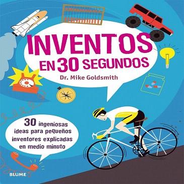INVENTOS EN 30 SEGUNDOS | 9788498018172 | GOLDSMITH, MIKE | Llibres Parcir | Librería Parcir | Librería online de Manresa | Comprar libros en catalán y castellano online