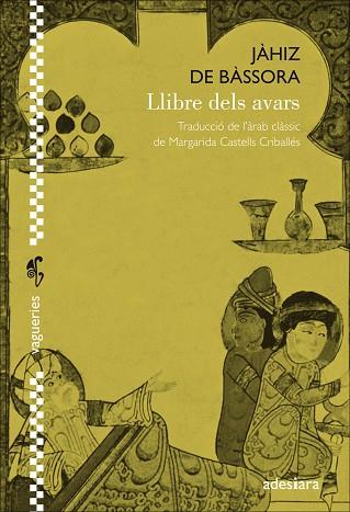 LLIBRE DELS AVARS | 9788416948376 | BÀSSORA, DE, JÀHIZ | Llibres Parcir | Librería Parcir | Librería online de Manresa | Comprar libros en catalán y castellano online