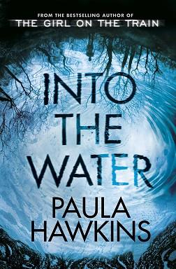 INTO THE WATER | 9780857524430 | HAWKINS PAULA | Llibres Parcir | Librería Parcir | Librería online de Manresa | Comprar libros en catalán y castellano online