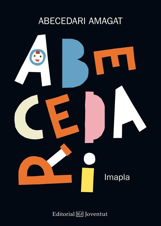ABECEDARI AMAGAT | 9788426144454 | PLA SANTAMANS, IMMA | Llibres Parcir | Llibreria Parcir | Llibreria online de Manresa | Comprar llibres en català i castellà online