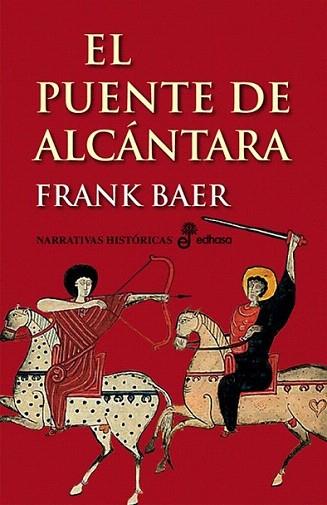 PUENTE DE ALCANTARA | 9788435005586 | BAER | Llibres Parcir | Llibreria Parcir | Llibreria online de Manresa | Comprar llibres en català i castellà online