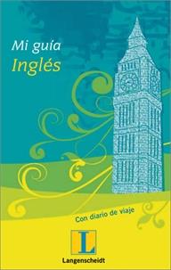 MI GUIA DE INGLES | 9788499291000 | Llibres Parcir | Llibreria Parcir | Llibreria online de Manresa | Comprar llibres en català i castellà online
