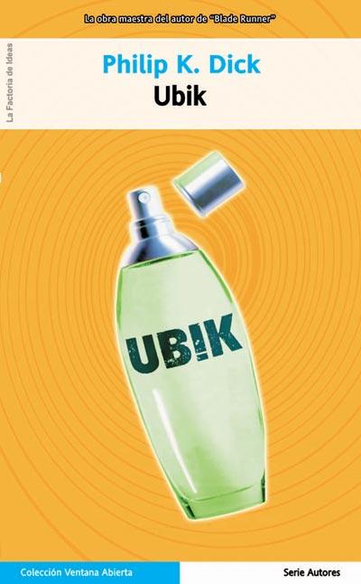 UBIK factoria de ideas | 9788498000832 | PHILIP K DICK | Llibres Parcir | Librería Parcir | Librería online de Manresa | Comprar libros en catalán y castellano online