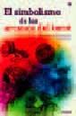 EL SIMBOLISMO DE LOS ARCANOS DEL TAROT | 9788478710157 | Llibres Parcir | Llibreria Parcir | Llibreria online de Manresa | Comprar llibres en català i castellà online