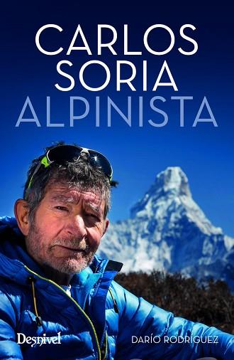 CARLOS SORIA:ALPINISTA | 9788498293715 | RODRIGUEZ, DARIO | Llibres Parcir | Librería Parcir | Librería online de Manresa | Comprar libros en catalán y castellano online