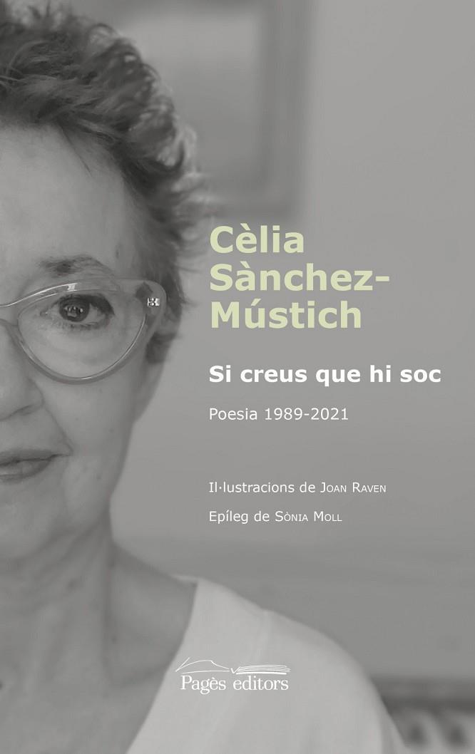 SI CREUS QUE HI SOC | 9788413035864 | SÀNCHEZ-MÚSTICH, CÈLIA | Llibres Parcir | Librería Parcir | Librería online de Manresa | Comprar libros en catalán y castellano online