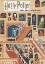 HARRY POTTER: EXPLORAR HOGWARTS | 9788467938579 | JODY REVENSON/ STUDIO MUTI | Llibres Parcir | Llibreria Parcir | Llibreria online de Manresa | Comprar llibres en català i castellà online