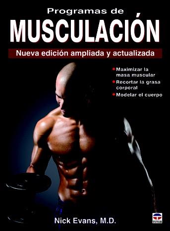 PROGRAMAS DE MUSCULACIÓN | 9788479028831 | EVANS, NICK | Llibres Parcir | Llibreria Parcir | Llibreria online de Manresa | Comprar llibres en català i castellà online