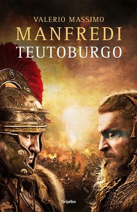 TEUTOBURGO | 9788425355257 | MANFREDI, VALERIO MASSIMO | Llibres Parcir | Librería Parcir | Librería online de Manresa | Comprar libros en catalán y castellano online