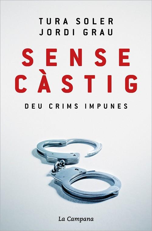 SENSE CÀSTIG | 9788418226779 | SOLER, TURA / GRAU, JORDI | Llibres Parcir | Librería Parcir | Librería online de Manresa | Comprar libros en catalán y castellano online