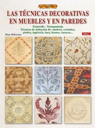LAS TECNICAS DECORATIVAS EN MUEBLES Y PAREDES estarcido tra | 9788498741155 | MARY BELLETANI | Llibres Parcir | Llibreria Parcir | Llibreria online de Manresa | Comprar llibres en català i castellà online