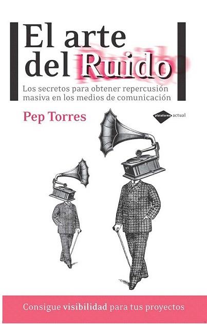 EL ARTE DEL RUIDO | 9788415115366 | TORRES PEP | Llibres Parcir | Llibreria Parcir | Llibreria online de Manresa | Comprar llibres en català i castellà online