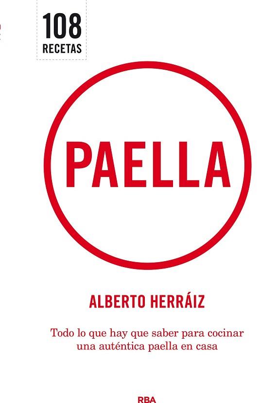 PAELLA | 9788490065419 | HERRÁIZ , ALBERTO | Llibres Parcir | Llibreria Parcir | Llibreria online de Manresa | Comprar llibres en català i castellà online