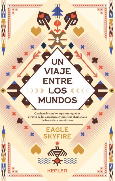 UN VIAJE ENTRE LOS MUNDOS | 9788416344840 | SKYFIRE, EAGLE | Llibres Parcir | Llibreria Parcir | Llibreria online de Manresa | Comprar llibres en català i castellà online