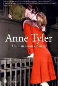 UN MATRIMONI AMATEUR | 9788478712540 | TYLER ANNE | Llibres Parcir | Librería Parcir | Librería online de Manresa | Comprar libros en catalán y castellano online