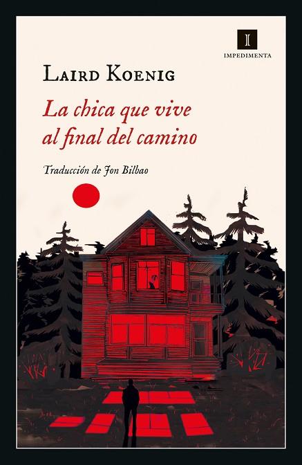 LA CHICA QUE VIVE AL FINAL DEL CAMINO | 9788418668333 | KOENIG, LAIRD | Llibres Parcir | Librería Parcir | Librería online de Manresa | Comprar libros en catalán y castellano online