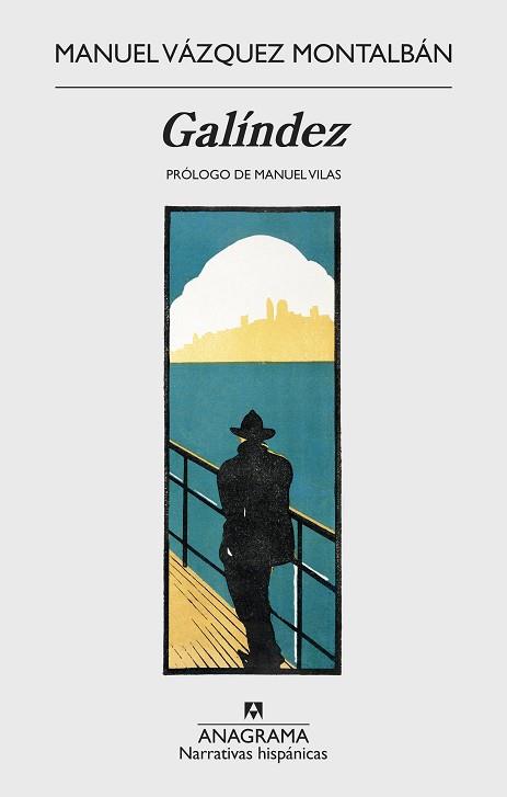 GALÍNDEZ | 9788433998668 | VÁZQUEZ MONTALBÁN, MANUEL | Llibres Parcir | Librería Parcir | Librería online de Manresa | Comprar libros en catalán y castellano online