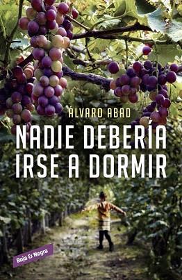 NADIE DEBERÍA IRSE A DORMIR | 9788416195220 | ABAD,ÁLVARO | Llibres Parcir | Librería Parcir | Librería online de Manresa | Comprar libros en catalán y castellano online