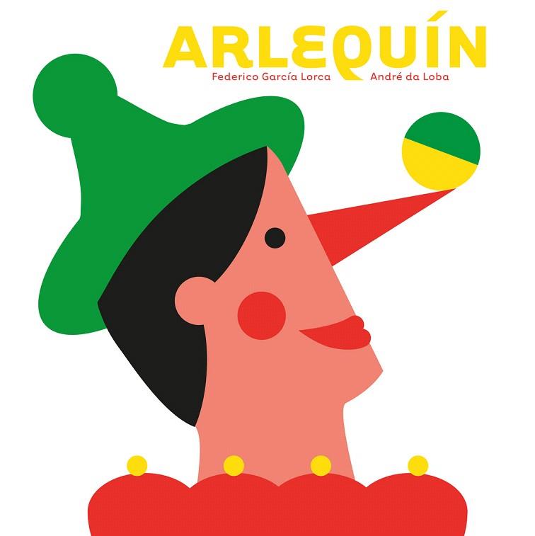 ARLEQUIN (GARCIA  LORCA) | 9788415208778 | GARCÍA LORCA, FEDERICO | Llibres Parcir | Librería Parcir | Librería online de Manresa | Comprar libros en catalán y castellano online