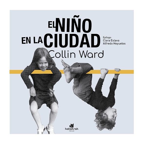 EL NIÑO EN LA CIUDAD | 9788410316065 | WARD, COLIN | Llibres Parcir | Llibreria Parcir | Llibreria online de Manresa | Comprar llibres en català i castellà online