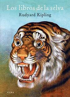 LOS LIBROS DE LA SELVA | 9788490651070 | KIPLING, RUDYARD | Llibres Parcir | Librería Parcir | Librería online de Manresa | Comprar libros en catalán y castellano online