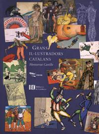 GRANS IL,LUSTRADORS CATALANS | 9788448903435 | Llibres Parcir | Librería Parcir | Librería online de Manresa | Comprar libros en catalán y castellano online